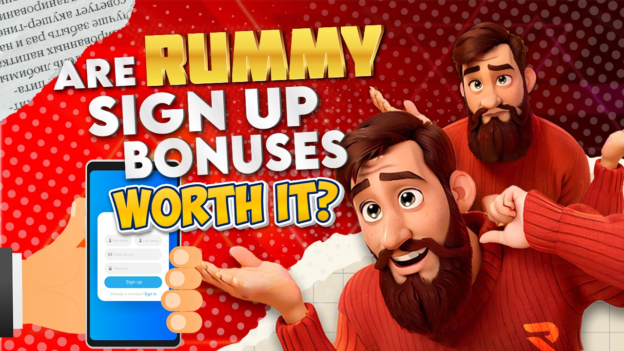 Rummy Sign Up Bonus